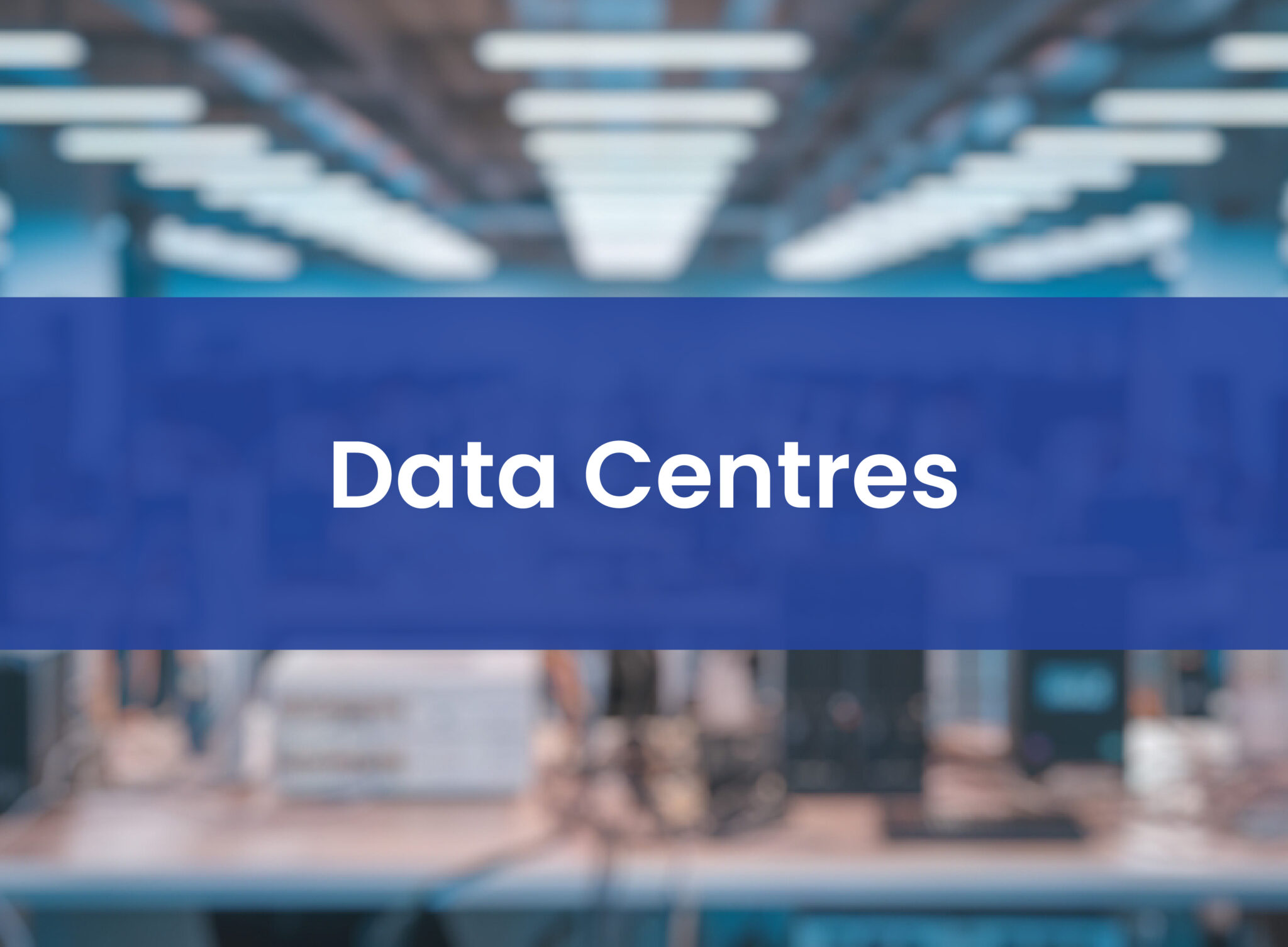 Data Centres Application